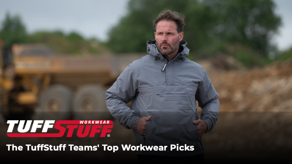 The TuffStuff Teams' Top Workwear Picks