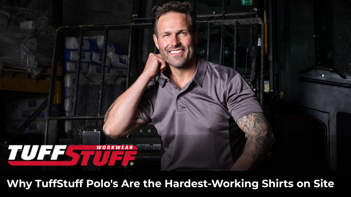 Why TuffStuff Polo's Are the Hardest-Working Shirts on Site